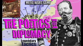 What Do I Do With THIS  Poetics of Diplomacy  Media Wars Game  Legendary Tactics [upl. by Lusa]