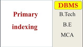 primary indexing in database  indexing  DBMS [upl. by Coffee]