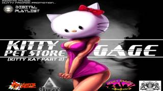 Gage  Kitty Pet Shop  High Energy Riddim  October 2014 [upl. by Calica133]