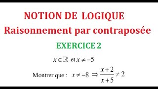 Raisonnement par contraposée exercice 2 [upl. by Feledy]