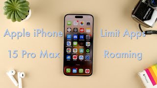 How to Limit Data Roaming on Apps on the Apple iPhone 15  Apple iPhone 15 Pro Max [upl. by Gershon]