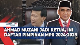 FULL Ahmad Muzani Jadi Ketua MPR Simak Daftar Pimpinan Lengkap Periode 20242029 [upl. by Huff794]