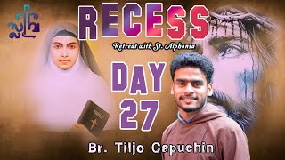 RECESS A retreat with St Alphonsa  Br Tiljo Capuchin  Reflection on St Alphonsa Malayalam [upl. by Ruperta]