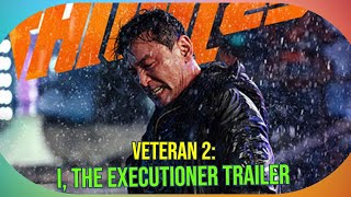 Veteran 2 I The Executioner  Thrilling Trailer amp Release Date Revealed [upl. by Bozovich409]