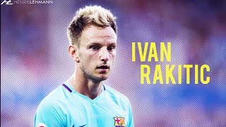 Ivan Rakitić ● Raketa ● 2018 HD [upl. by Ahselat]