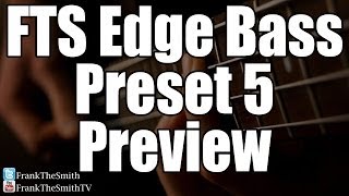 FTS Edge Bass  Preset 5 Preview Kontakt Bass [upl. by Surdna]