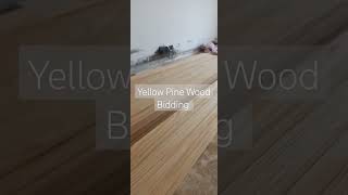 Yellow pine wood bidding youtubeshorts [upl. by Iatnohs]