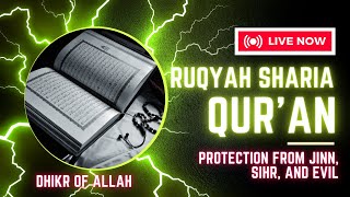 RUQYAH SHARIA  PROTECTION FROM JINN SIHR AND EVIL [upl. by Akeemaj]