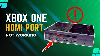 How To Fix Xbox One HDMI Port Not Working [upl. by Eniledam]