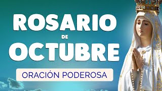 🙏 ROSARIO de OCTUBRE 2024 🙏 Poderoso Rosario del Mes de OCTUBRE [upl. by Ramu]