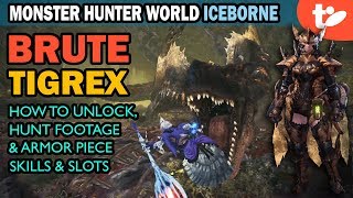 Brute Tigrex How to Unlock Plus Full Hunt and Armor Set  Monster Hunter World Iceborne [upl. by Egbert263]