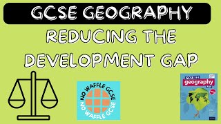 Reducing the development gap  GCSE GEOGRAPHY [upl. by Attehcram986]