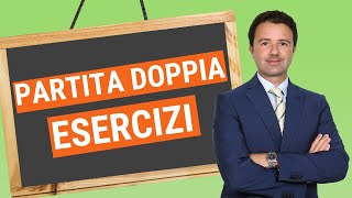 Partita Doppia Esercizi svolgiamoli insieme [upl. by Crisey848]