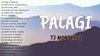 PALAGI  TJ MONTERDE  NONSTOP OPM MUSIC PLAYLIST 2024  NEW OPM SONGS LIST [upl. by Sollars813]