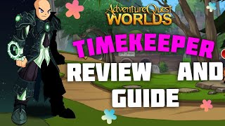 AQW  TIMEKEEPER CLASS OVERVIEW  REVIEW AND LITTLE GUIDE [upl. by Xuerd580]