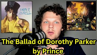 Reaction to The Ballad of Dorothy Parker by Prince  UNMATCHED Lyricism [upl. by Fowkes]