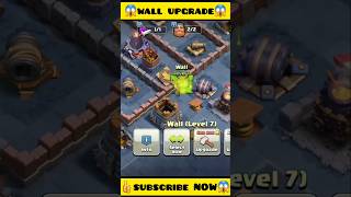 Wall upgrade 😱😱ওয়াল আপগ্রেড।ClashOfClans COCMentorClashwizard1shorts wall upgrade coc [upl. by Reyaht441]