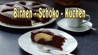 Birnen Schoko Kuchen [upl. by Ahsiemak703]