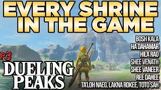 Every Shrine in Dueling Peaks  Shee Venath Lakna Rokee Toto Sah amp More  Breath of the Wild [upl. by Gerrilee]