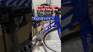 Wilier Team Lampre Full 105 Trắng Sáng0922687879 wiliertriestina xedoc wilier shimano105 [upl. by Olga]