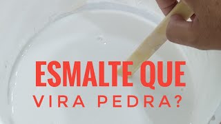 Seu esmalte vira uma pedra [upl. by Milore]