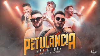 Max e Luan  Petulância Part Dj Guuga e Cleber e Cauan Áudio Oficial [upl. by Neda]