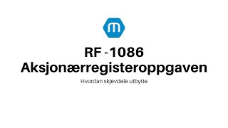 RF  1086 Aksjonærregisteroppgaven  Hvordan skjevdele utbytte [upl. by Grinnell]