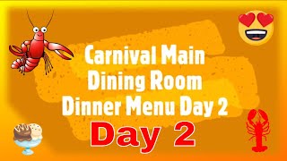 Carnival Cruise Main Dining Room Day 2 Menu [upl. by Cassius]