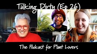 Talking Dirty Ian Roofe The Plant Doctor The Get Gardening Podcast Ep 26 [upl. by Kerwon135]