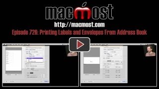 Printing Labels and Envelopes From Address Book MacMost Now 726 [upl. by Theona]