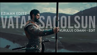 Kuruluş Osman Edit  The Ottoman Empire  CVRTOON  VATAN SAGOLSUN  EZIAAN EDITZ [upl. by Koetke112]