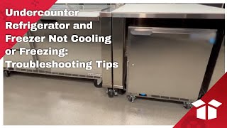 Undercounter Refrigerator and Freezer Not Cooling or Freezing Troubleshooting Tips [upl. by Amoeji]