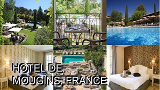 Hotel De Mougins France [upl. by Teuton]