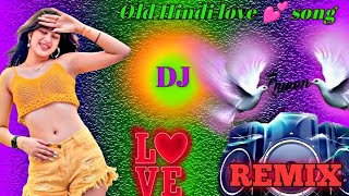 Hindi Dj Songs  Best Hindi Dj Remix Song  Bollywood Nonstop Dj Song  Dj Mix Songs  mix remix [upl. by Rudolfo]