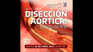 Webinar Internacional University of Toronto  SOCHICAR Disección Aórtica  Estado del Arte [upl. by Eciram]