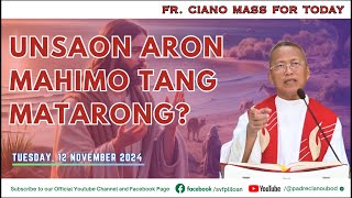 quotUnsaon aron mahimo tang matarongquot  11122024 Misa ni Fr Ciano Ubod sa SVFP [upl. by Lowis610]