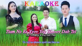 Tiam No Es Xyov Yog Hmoov Dab Tsi   Karaoeke [upl. by Nomrah]