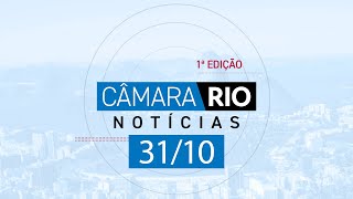 Câmara Rio Notícias  1ª Edição  31102024 [upl. by Notfa403]