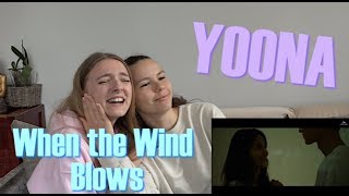 YOONA quotWhen the Wind Blowsquot MV Reaction ☆Leiona☆ [upl. by Aniad]