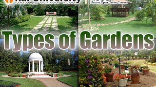 Types of Gardens  Basics of Gardening [upl. by Emmuela]