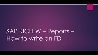 RICFEW Introduction  REPORTS  How to write an FD for a Z report in SAP [upl. by Elynad960]