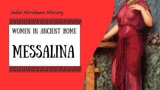 Bad Ass Empress Messalina Scandal Power and Betrayal  Ancient Rome Documentaryquot [upl. by Roxy]