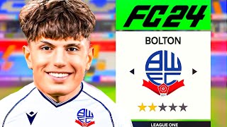 I Rebuilt Bolton Wanderers in FC 24 [upl. by Nahshu]