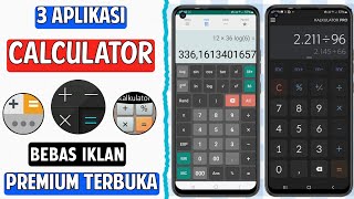 3 Aplikasi Kalkulator Android Terbaik  Kalkulator Matematika Terlengkap [upl. by Orella873]