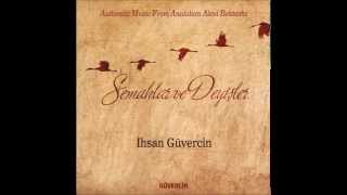 İhsan Güvercin  Ömrüm Semah Official Audio Güvercin Müzik © [upl. by Imaon]