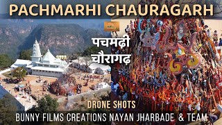 Pachmarhi Chauragarh 2022 Drone Shots Mahadev Bunny Films Creations Nayan Jharbade amp Team [upl. by Olette892]