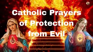 Catholic Prayers of Protection from Evil  Catholic Prayers Against Evil for All Christians 🙏🙏🙏 [upl. by Eyde906]