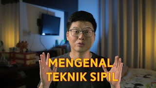 MENGENAL TEKNIK SIPIL  PENGALAMAN S1 TEKNIK SIPIL [upl. by Cann]