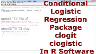 Conditional Logistic Regression Use Package clogit And clogistic With In R Software [upl. by Lordan]