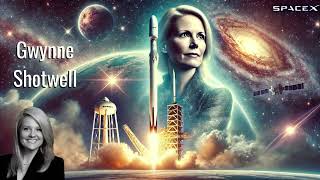 Gwynne Shotwell A Song Tribute [upl. by Yboj]